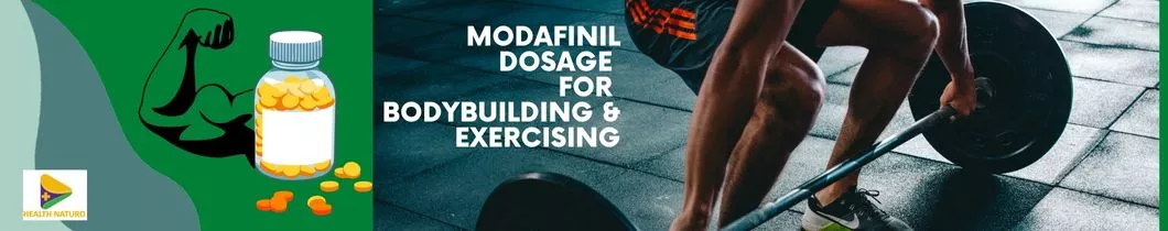 Modafinil-Dosage-Fo-Bodybuilding-&-Exercising