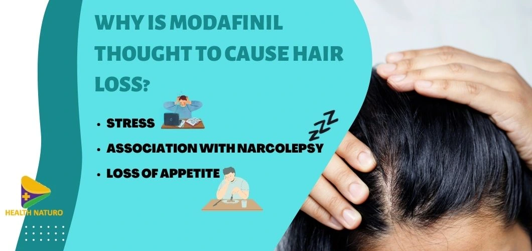 Why-is-Modafinil-thought-to-cause-hair-loss