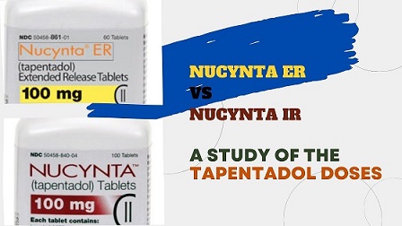 Nucynta ER Vs Nucynta IR- A study of the Tapentadol doses