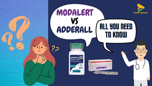 Modalert (Modafinil) vs Adderall- Everything you must Know