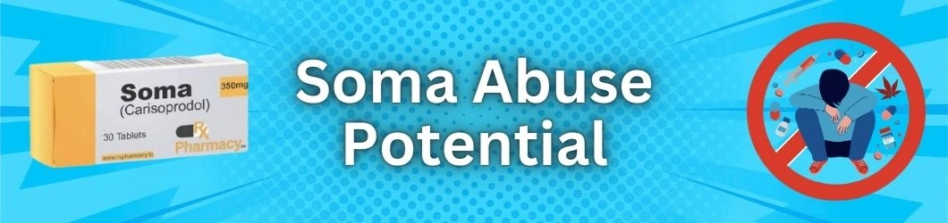 soma-abuse-potential