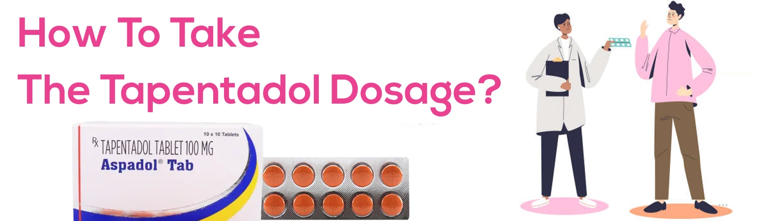 how-to-take-the-tapentadol-dosage