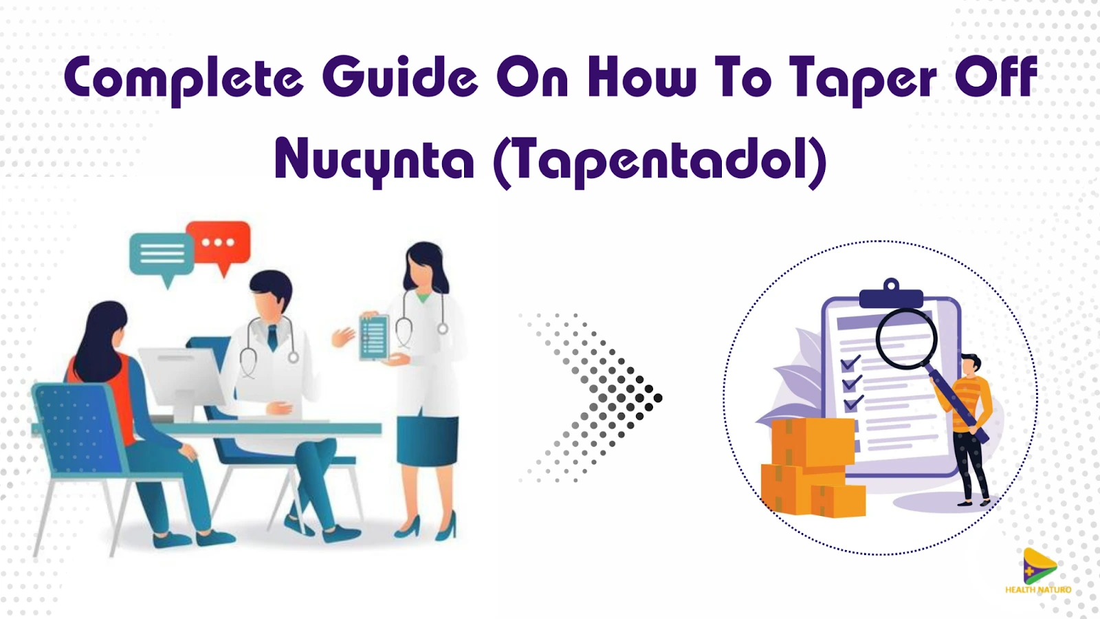 Complete Guide On How To Taper Off Nucynta (Tapentadol)