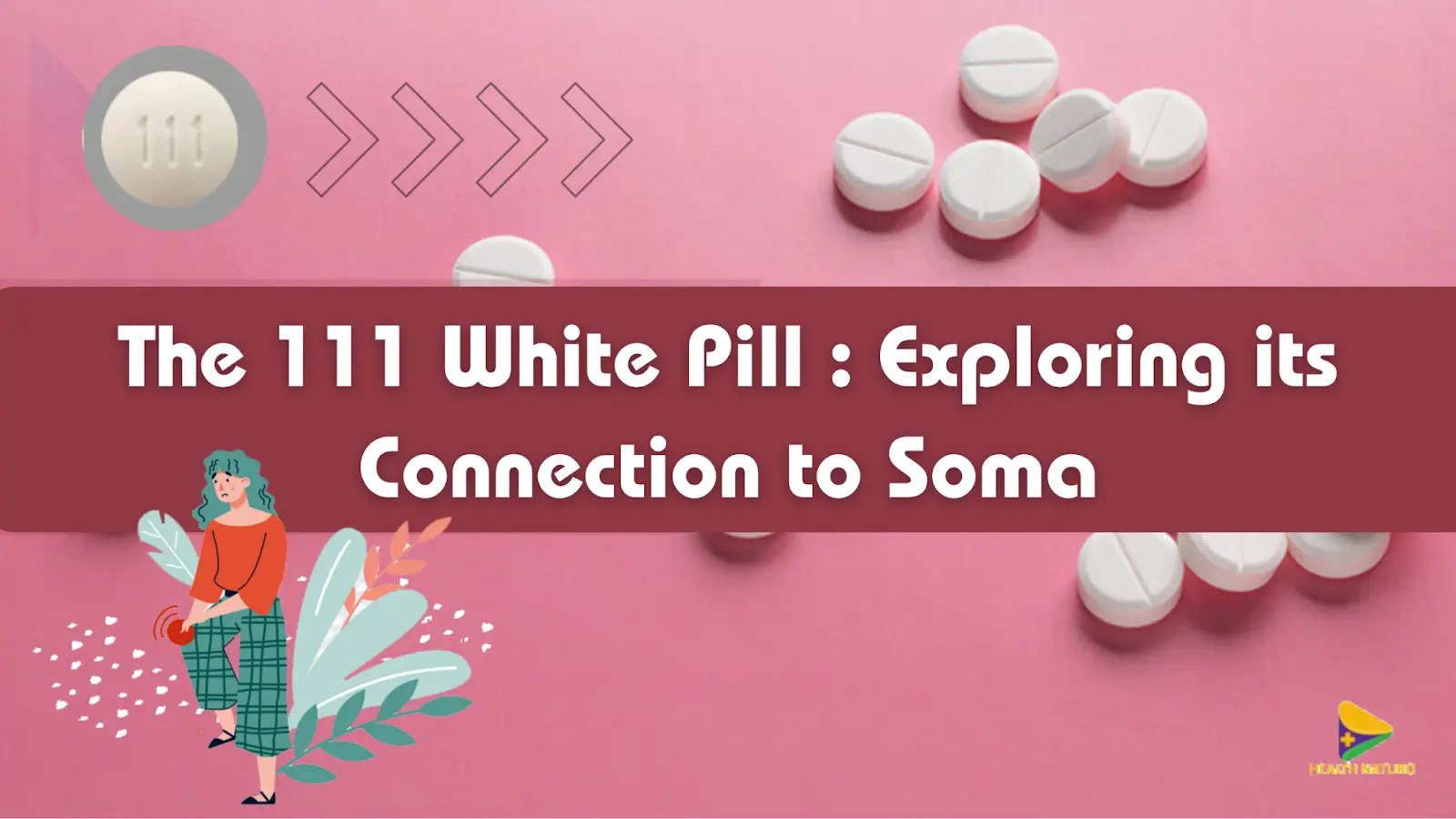 The 111 White Pill: Exploring its Connection to Soma