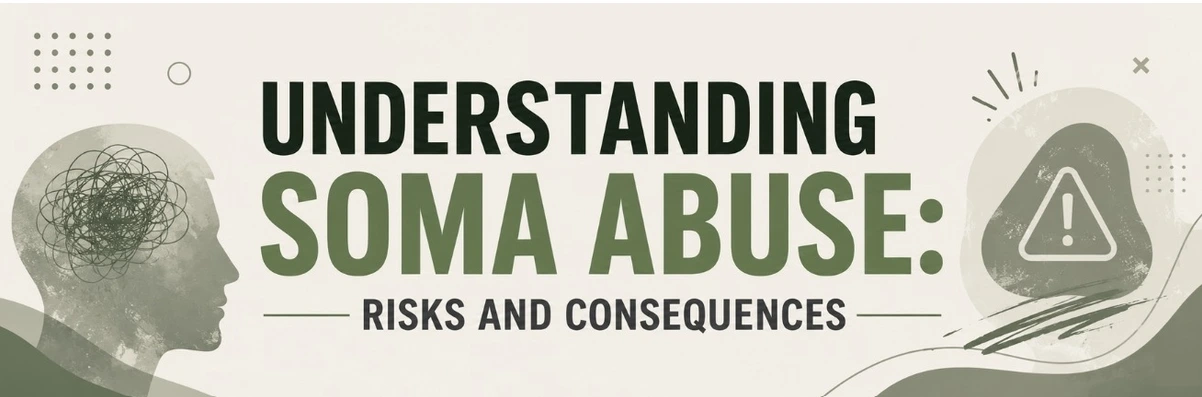 Understanding Soma Abuse: Risks And Consequences